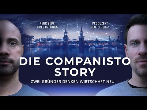 DIE COMPANISTO STORY – ZWEI GRÜNDER DENKEN WIRTSCHAFT NEU