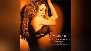 Mariah Carey - My All_ Stay Awhile So So Def Remix Feat. Lord Tariq &amp; Peter Gunz) (Audio)