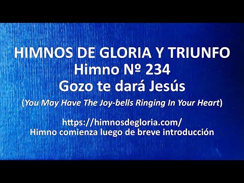 Himnos de Gloria Nº 234 - Gozo te dará Jesús