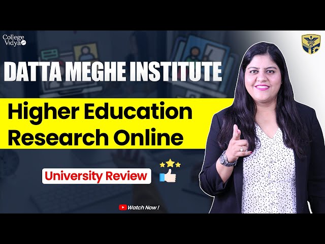 Datta Meghe Institute of Higher Education & Research