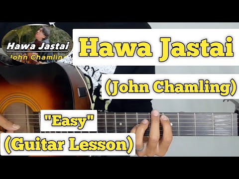 Hawa Jastai - John Chamling | Guitar Lesson | Plucking & Chords | (Raw Version)
