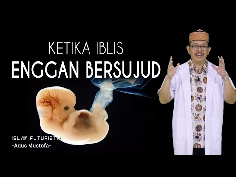 Islam Futuristik eps. 37 - KETIKA IBLIS ENGGAN BERSUJUD