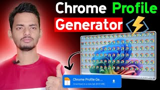 Chrome Profile Generator | Software | Santosh Kamat