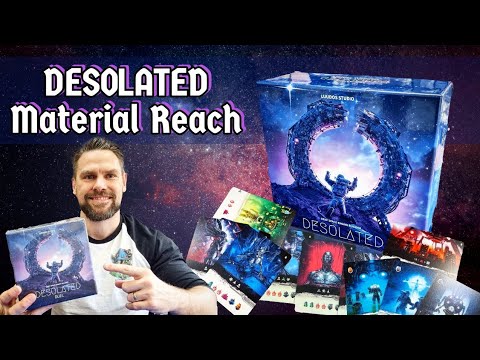 DESOLATED: Material Reach