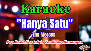 Download lagu HANYA SATU THE MERCYS KARAOKE POP NOSTALGIA TEMBANG KENANGAN || AUDIO JERNIH HQ mp3