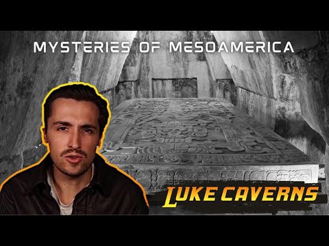 Mysteries of Mesoamerica & the Mayan King Pakal / Luke Caverns