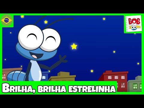 Brilha, Brilha Estrelinha - Bob Zoom -  Video Infantil Musical Oficial