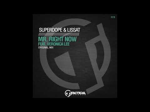 TR223 Superdope & Lissat  - Mr  Right Now feat.  Veronica Lee (Radio Mix)