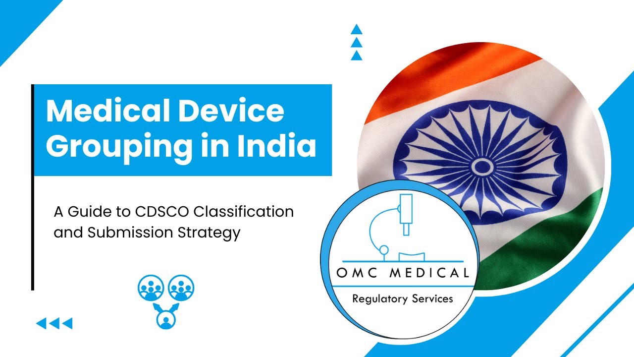 Medical Device Grouping in India | CDSCO Guidelines Explained (2025)