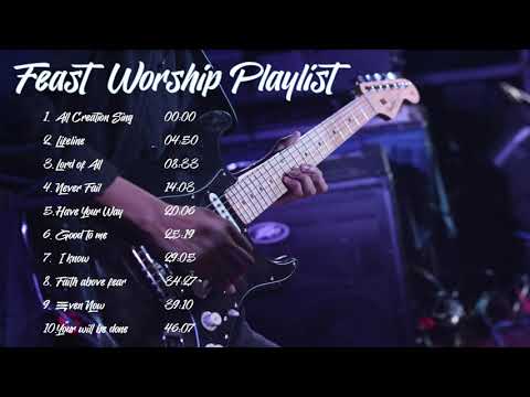 Feast Worship Playlist