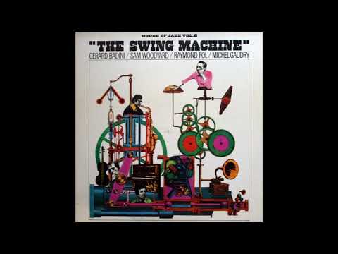 Gérard Badini The Swing Machine