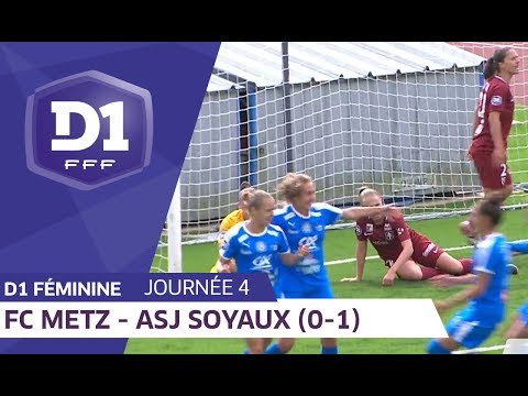 J4 : FC Metz - ASJ Soyaux Charente (0-1) / D1 Féminine