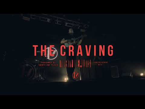 Twenty One Pilots - The Craving (Clear Version)