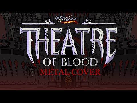 Theatre of Blood - Old-School Runescape Metal Cover