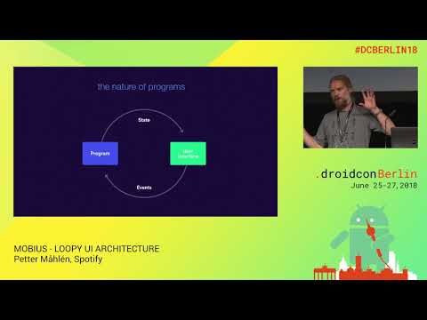 #DCBerlin18 202 Mahlen Mobius Loopy UI Architecture DAY1
