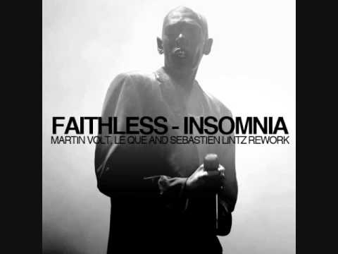 Faithless- Insomnia (Martin Volt, Le Que & Sebastien Lintz Remix)