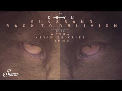 Coyu & Weska & Kevin De Vries - Sun And Sand (Original Mix) [Suara]