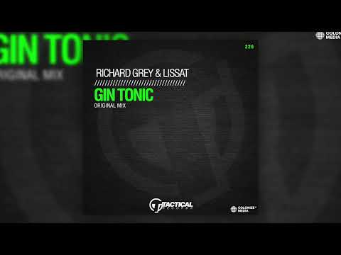 Richard Grey & Lissat - Gin Tonic