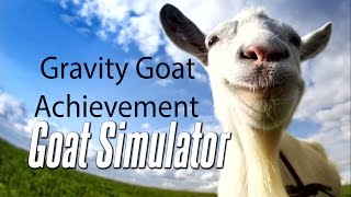 Goat Simulator MMO - Gravity Goat - Achievement Guide