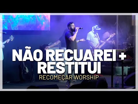 NÃO RECUAREI + RESTITUI | Recomeçar Worship | Cover Apascentar Music (AO VIVO)