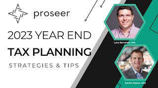 2023 Year End Tax Planning Tips & Strategies