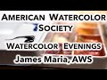 2019 AWS Watercolor Evening with James Maria