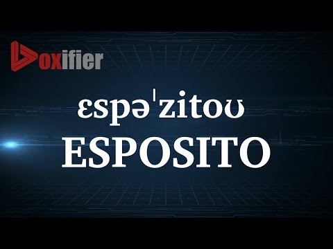 How to Pronunce Esposito in English - Voxifier.com
