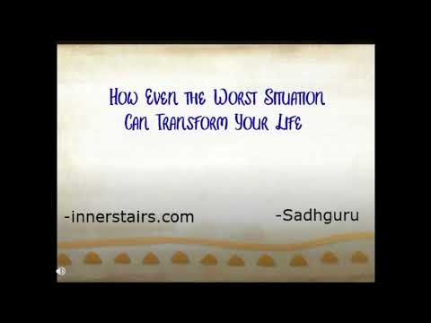 How Even the Worst Situation Can Transform Your Life