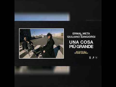 Ermal metà feat. giuliano Sangiorgi-una cosa più grande