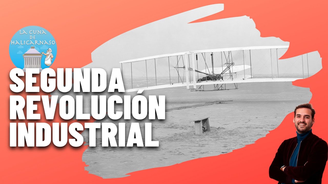 LA SEGUNDA REVOLUCIÓN INDUSTRIAL (1850-1914)💡🚘✈️