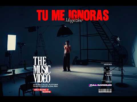 Joe De Jesus - Tú Me Ignoras (Official Video)