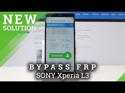 SONY Xperia L3 Bypass Google Veririfaction / Unlock Google Protection / Remove FRP