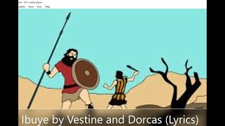 Ibuye by Vestine and Dorcas Lyrics