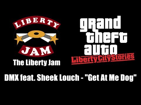 GTA: Liberty City Stories - The Liberty Jam | DMX feat. Sheek Louch - "Get At Me Dog"