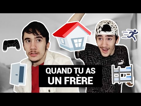 QUAND TU AS UN FRÈRE - MAXIME CLASSE