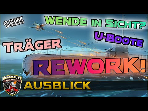 🛠️ REWORK!? 🛩️ Flugzeugträger & Uboote 🔱 in #worldofwarships  #wows #warships