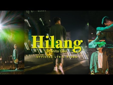Joanito Gea - Hilang ( Official Lyric Video )