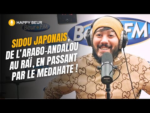 [Happy Beur] Sidou Japonais, de l’arabo-andalou au raï, en passant par le medahate !
