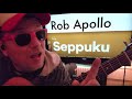 Seppuku - Rob Apollo Guitar Tutorial (Beginner Lesson!)