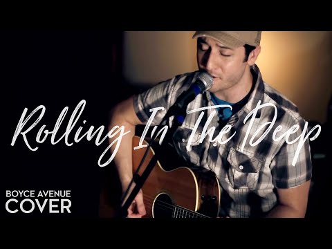Rolling In The Deep - Adele (Boyce Avenue acoustic cover) on Spotify & Apple