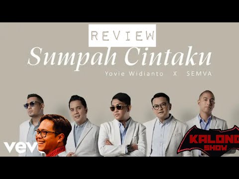 NEW SINGLE Yovie Widianto SEMVA Rio Febrian Fatur Dudi Oris Hedi Yunus Marcell SUMPAH CINTAKU Review