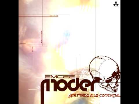 MC Moder  Atentado a lo Comercial 2007