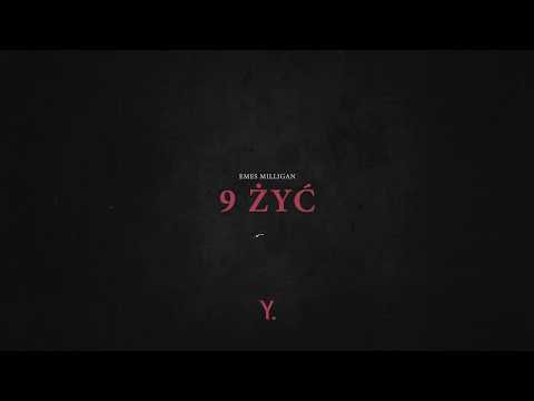 Emes Milligan - 9 ŻYĆ