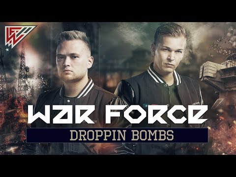War Force - Droppin' Bombs