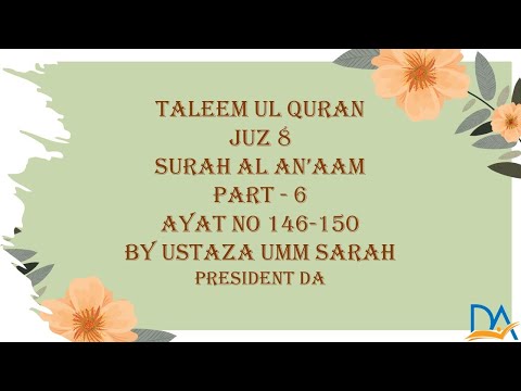 006 Juz 8 Part 6 Al Anaam 146 -150