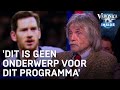 'Dit is geen onderwerp voor dit programma' | VERONICA INSIDE