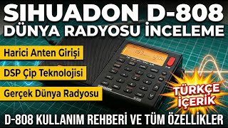 Fiyat/Performans Ürünü mü? Sihuadon D-808 (XHDATA D-808 )Kullanım Rehberi ve Det
