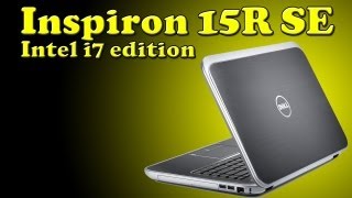 Video thumbnail for Dell Inspiron 15R Special Edition   Unboxing and Test run by Skivinz