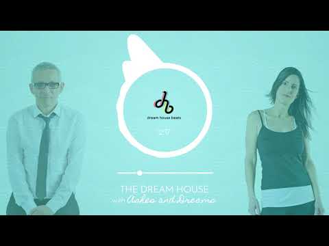 The Dream House | Podcast ep. 4 | Feel Good Easy Vibes Music