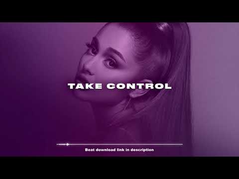 [FREE] ARIANA GRANDE TYPE BEAT WITH HOOK - Take Control - Ariana Grande Type beat with hook 2020